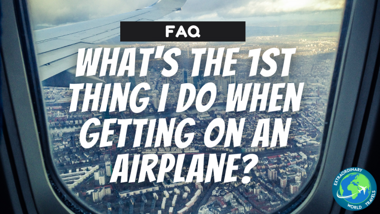 FAQ –  What’s the 1st thing I do when walking onto an airplane?
