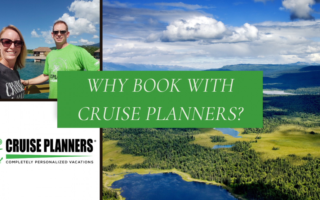 Why Cruise Planners? Mike and Jenifer Laver