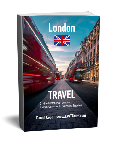 Discover London’s Hidden Gems with Our New eBook: “Off-the-Beaten-Path London: Hidden Gems for Experienced Travelers”