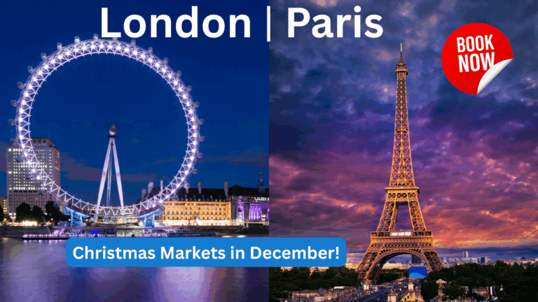 Now Booking! Christmas Markets in London & Paris
